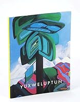 Lawrence Paul Yuxweluptun: Born To Live And Die On Your Colonialist Reservations: June 20 September 16 1995 0888653069 Book Cover