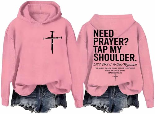 3 D G Need Prayer Tap My Shoulder Christian Sweatshirt, Need Prayer Tap My Shoulder Christian Hoodie