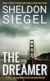 The Dreamer (Mike Daley/Rosie Fernandez Legal Thriller Book 11) (English Edition) - Sheldon Siegel 