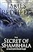 The Secret of Shambhala: In Search of the Eleventh Insight (The Celestine Prophecy Book 3)
