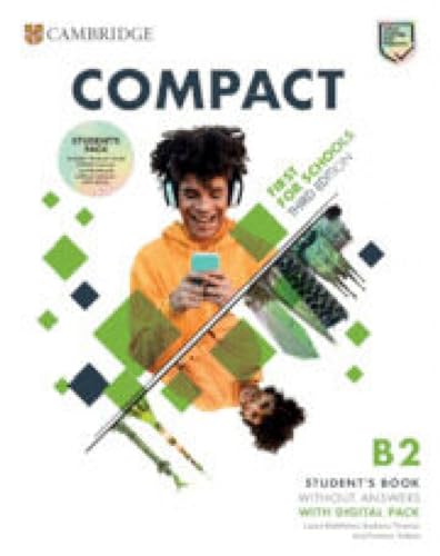  Compact first for schools. Student\'s book. Workbook. Without answers. Per le Scuole superiori. Con espansione online. Con Audio