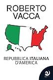 Repubblica Italiana d'America