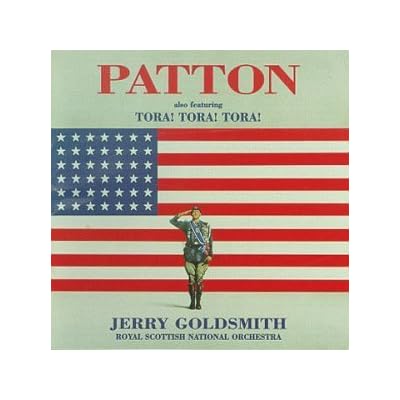 Goldsmith: Patton: Tora! Tora! Tora!