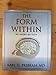 The Form Within: My Point of View