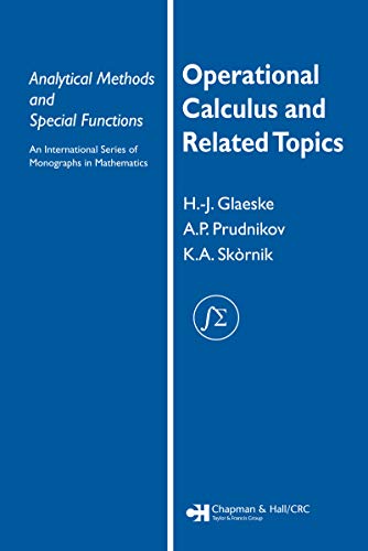Operational Calculus and Related Topics (Analytical Methods and Special Functions Book 10) (English Edition)