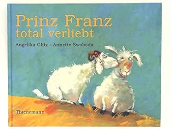 Hardcover Prinz Franz total verliebt. [German] Book