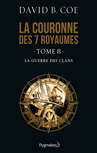 Télécharger La couronne des 7 royaumes (Tome 8) - La Guerre des clans PDF Ebook En Ligne