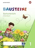  BAUSTEINE Sachunterricht - Ausgabe 2021: Arbeitsbuch 1