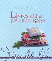 Livres calins pour mon bébé (Jeu de fil) 2299000666 Book Cover