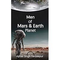 Men of Mars & Earth Planet