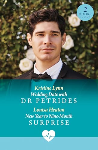 Wedding Date With Dr Petrides / New Year To Nine-Month Surprise