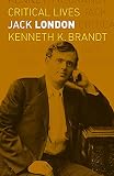 Jack London (Critical Lives) (English Edition)