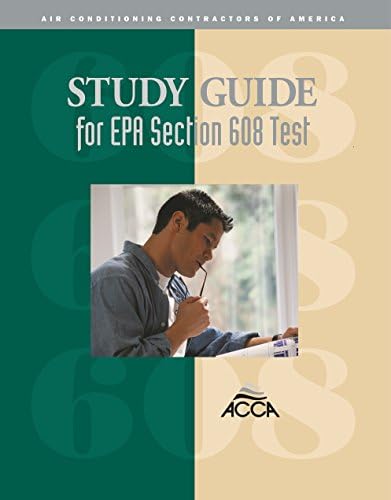 Study Guide for EPA Section 608 Test Study Guide Edition