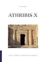 Athribis X: Les Graffiti Et Dipinti Du Speos de Hout-Repit (French Edition) 2724710924 Book Cover