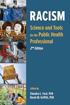 Racism: Science & Tools for the Public Health Professional