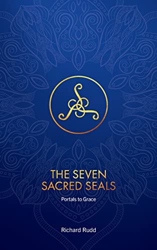 The Seven Sacred Seals: Portals to Grace