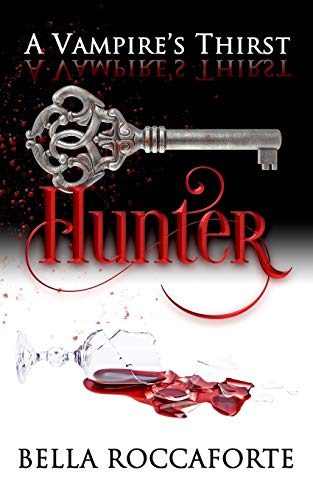 Cover zum Buch A Vampire's Thirst: Hunter
