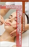 Der Fundamentale Beauty Therapist: Stufe 1: „Grundlagen der Hautwissenschaft, Gesichtsbehandlungen und klassische Make-up-Kunst“