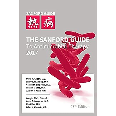 The Sanford Guide to Antimicrobial Therapy 2017