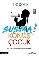 Susma! Konus Cocuk 6052690763 Book Cover