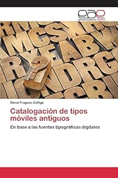 Paperback Catalogación de tipos móviles antiguos [Spanish] Book