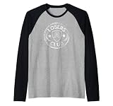 Losers Club Loser T-shirt humoristique pour geeks Manche Raglan