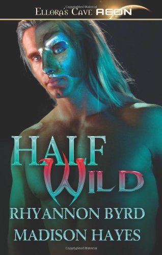Half Wild (With: Madison Hayes)