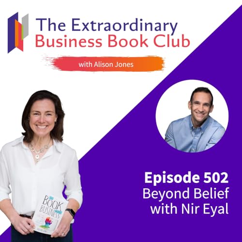 Episode 502 - Beyond Belief with Nir Eyal
