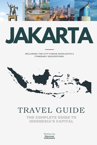 DISCOVER INDONESIA - Jakarta