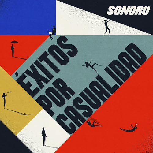 &Eacute;xitos por casualidad Podcast By Sonoro cover art