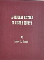 History of Sierra County Volume VI a General History of Sierra County B0018QIV2O Book Cover