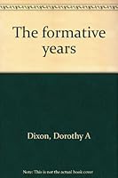 The formative years B0006WND42 Book Cover