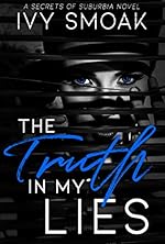 The Truth in My Lies (Secrets of Suburbia Book 1)