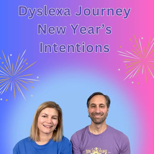 Dyslexia Journey New Year's Intentions
