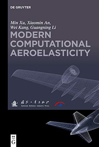 Modern Computational Aeroelasticity      [Print Replica] Kindle Edition
