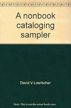 Paperback A nonbook cataloging sampler (Applications of library science) Book