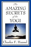 The Amazing Secrets of the Yogi