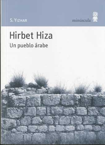 Hirbet Hiza: Un pueblo árabe