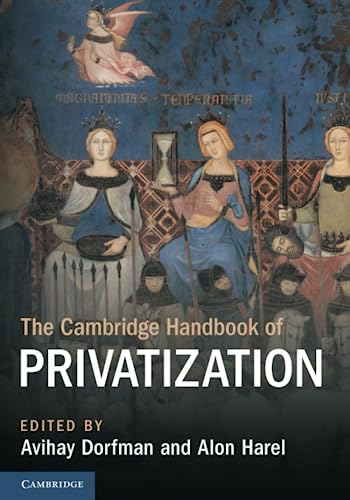 The Cambridge Handbook Of Privatization