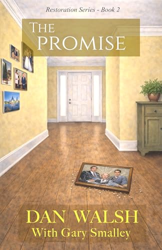 The Promise: A Novel (The Restoration Series Book 2)