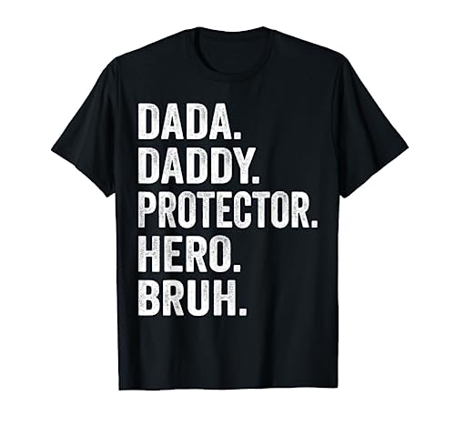 Dada Daddy Protector Hero Bruh Vintage Funny Fathers Day Dad Camiseta