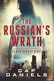 The Russian's Wrath: Avenging Angel - Seven Deadly Sins Book #7