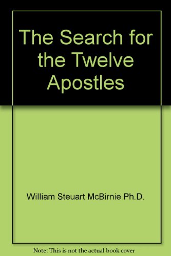 The Search for the Twelve Apostles B004DB3PXQ Book Cover