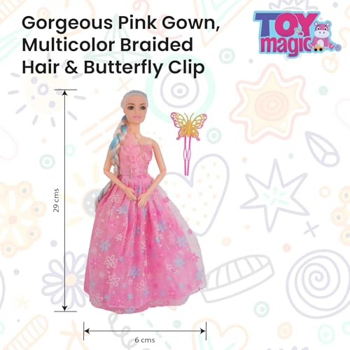 ToyMagic Dolls Princess Suit | Gorgeous Pink Gown, Multicolor Braided Hair & Butterfly Clip | Fully Movable Body for Creative Play | for Kids Age 3+ | Imagination-Boosting Royal Roleplay Toy - Image 4 thumbnail