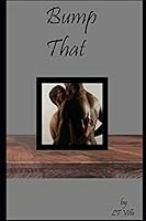 Bump That 1797425021 Book Cover