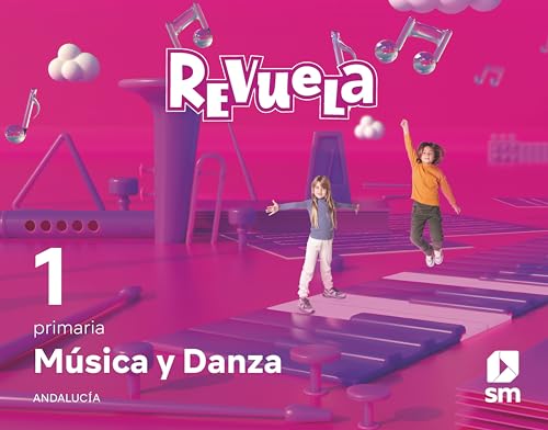 Musica 1º Educacion Primaria Proyecto Revuela Andalucia Ed 2023