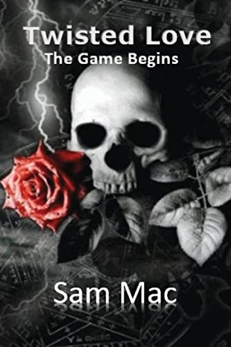 Twisted Love: The Game Begins (A Game of Death)