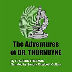The Adventures of Dr. Thorndyke Audiolivro Por R. Austin Freeman capa