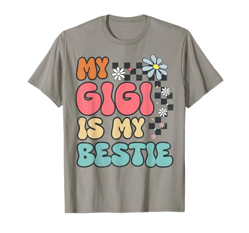 My Gigi Is My Bestie Cute Tees from Grandma to Grandkids Camiseta
