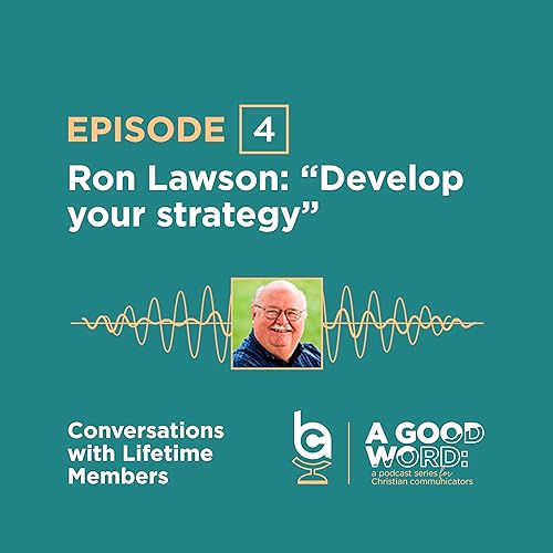 Lifetime Member Ron Lawson: Develop your strategy